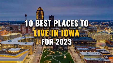 Major Cities in Iowa to Live in 2024 .